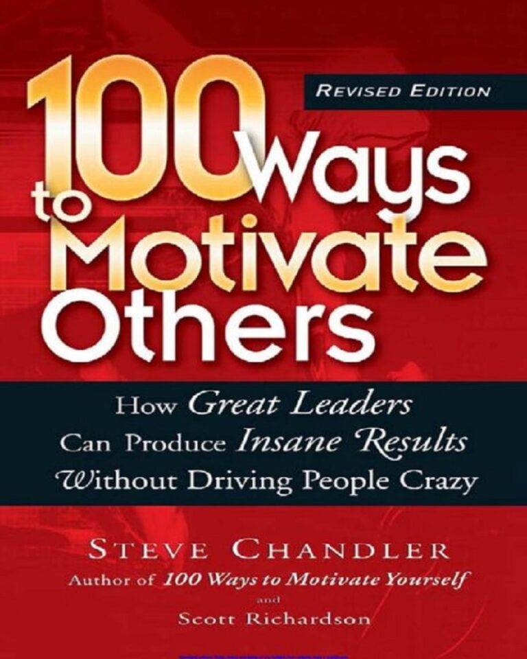 100 Ways to Motivate others by Steve Chandlar