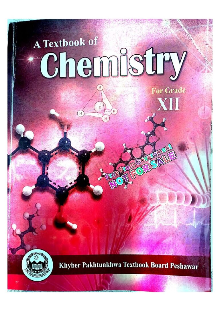 Chemistry book for 12th class (2nd year) KPK Textbooks board Peshawar کیمسٹری (علم کیمیاء ) کی کتاب برائے بارھویں جماعت خیبر پختونخواہ ٹیکسٹ بک پشاور