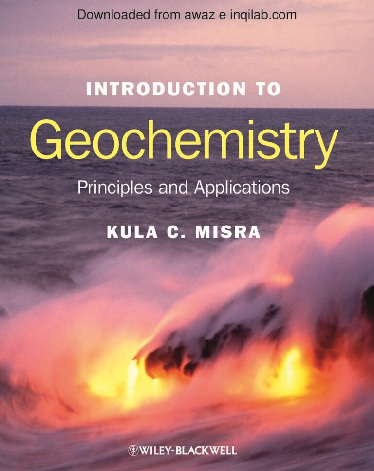 Introduction to Geochemistry-Principles and Applications by Wiley Blackwell